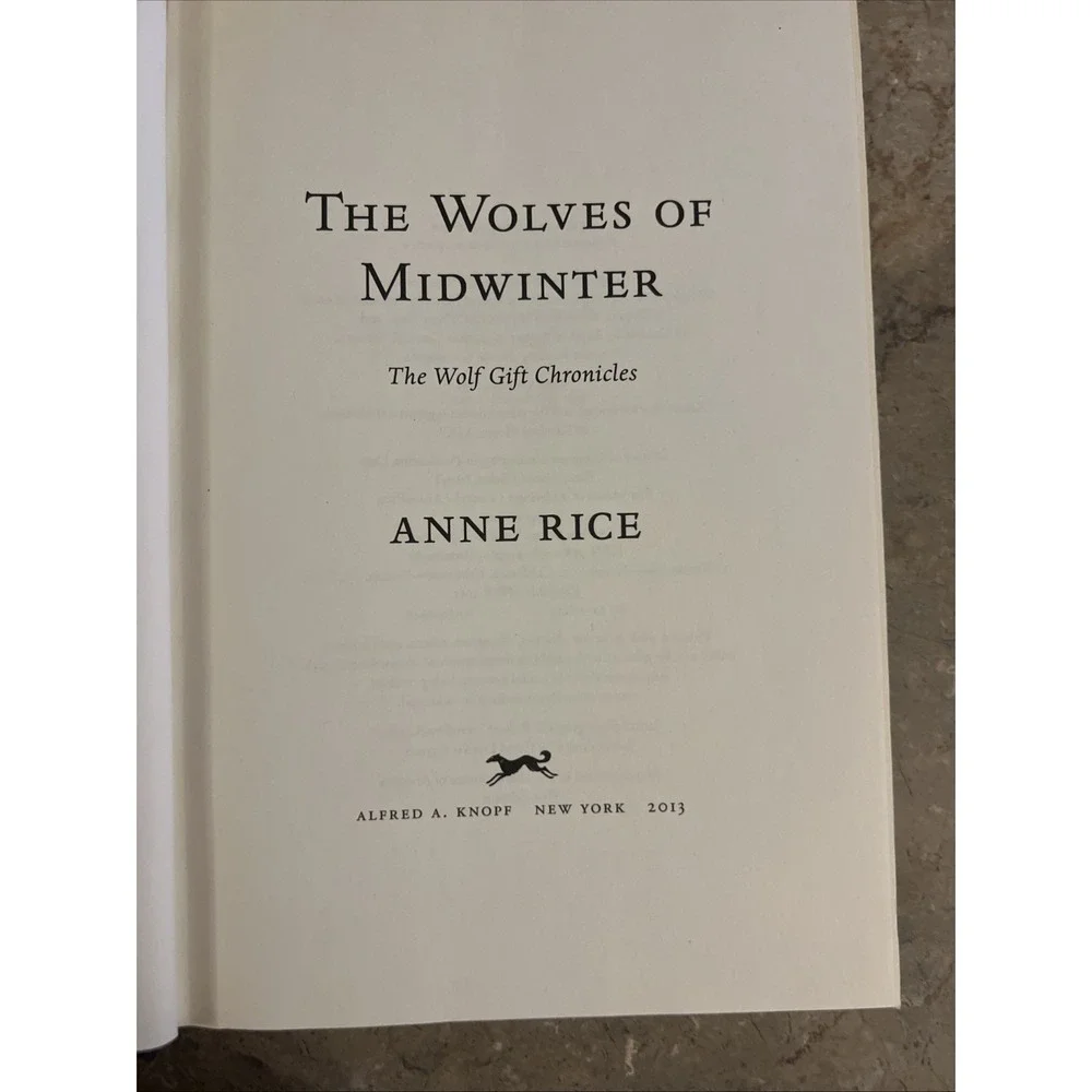 2013 The Wolves of Midwinter by Anne Rice Hardcover